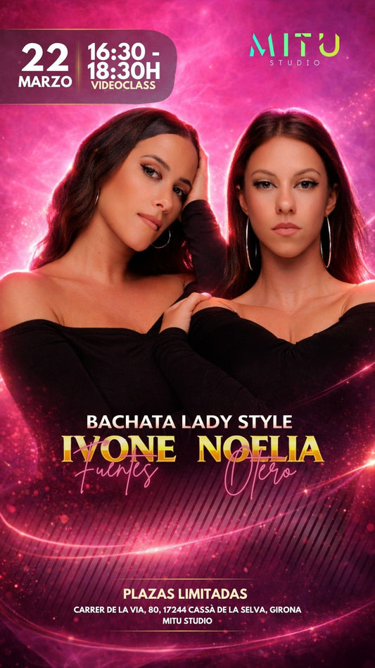 MASTERCLASS  Bachata Lady Style (Girona)
