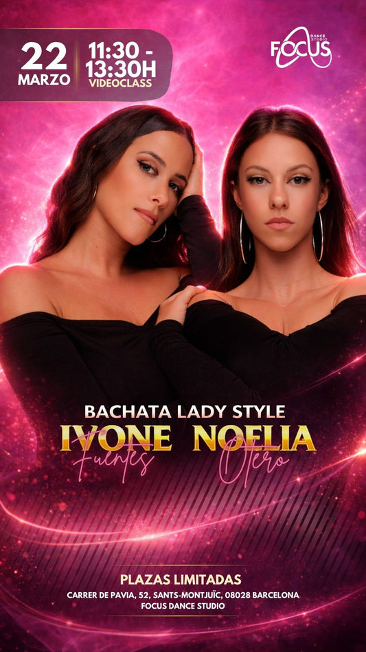 MASTERCLASS  Bachata Lady Style (Barcelona)